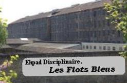 Les flots bleus, Ehpad disciplinaire