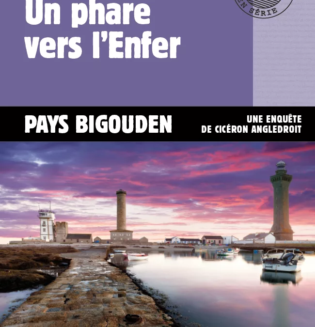 Un Phare vers l’Enfer