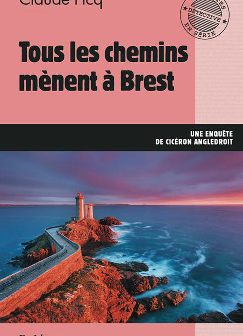 Tous les chemins mènent à Brest
